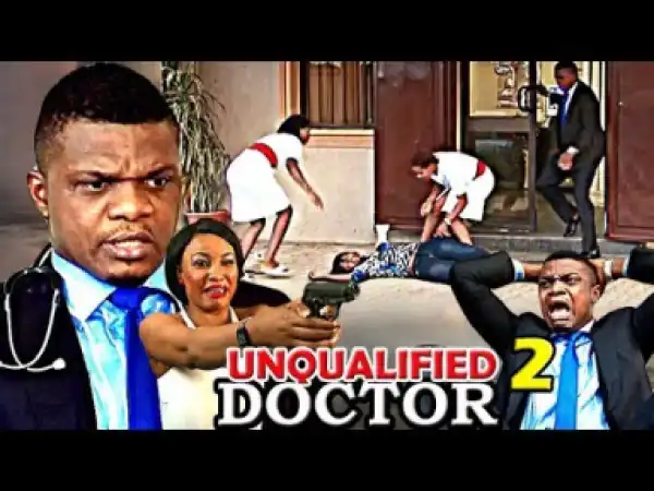 Unqualified Doctor 2 - 2019